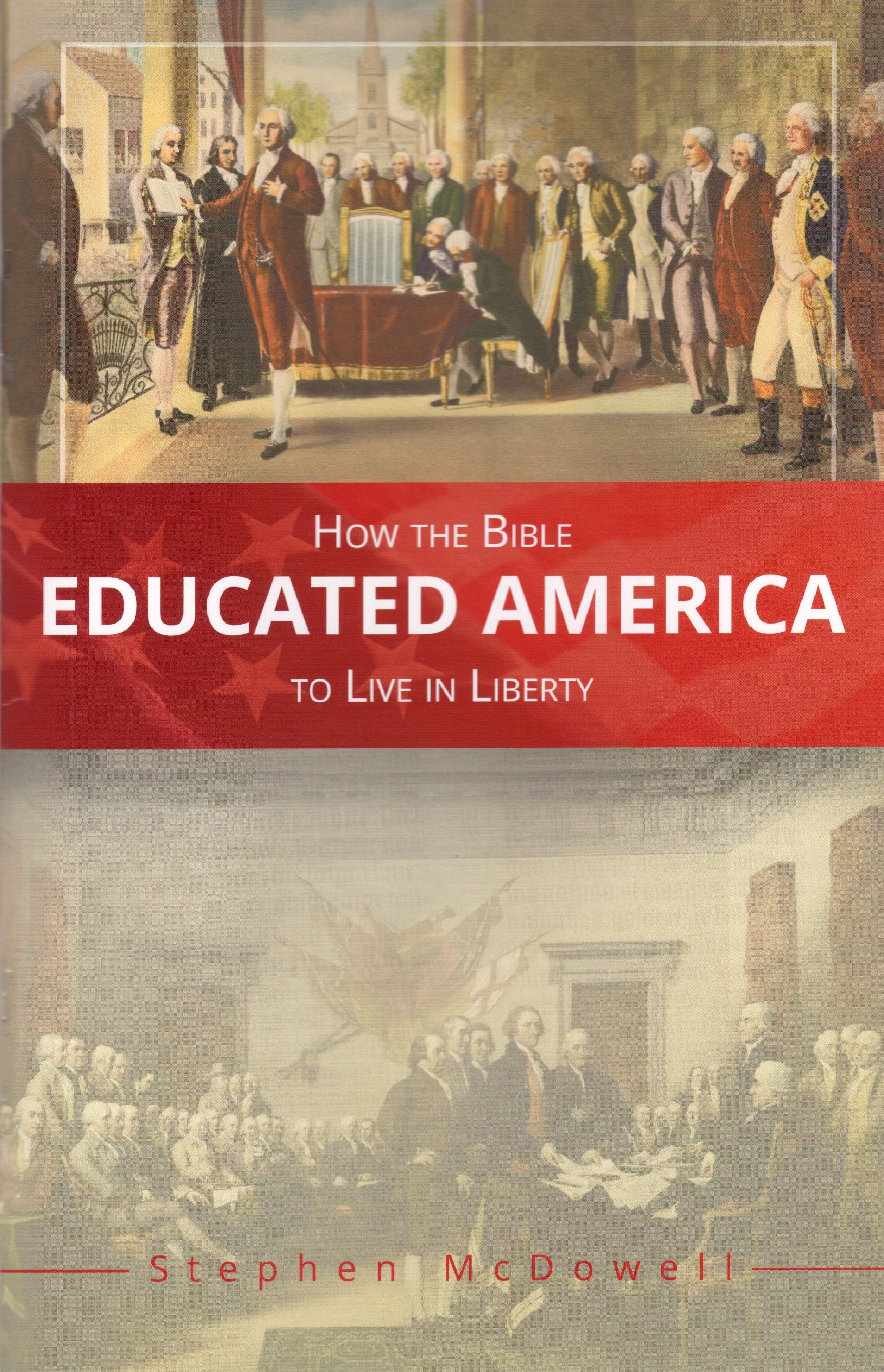 How the Bible Educated America to Live in Liberty