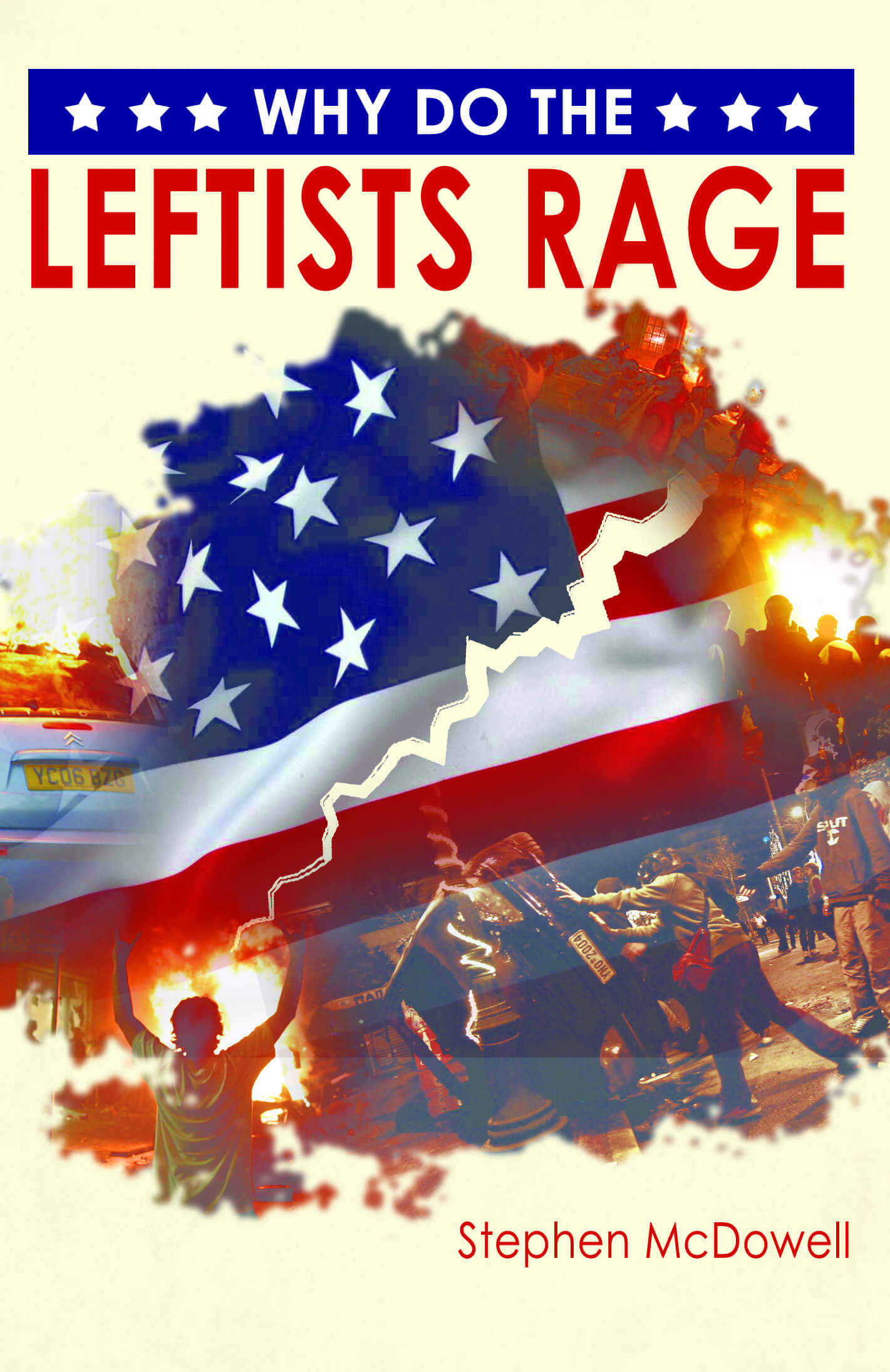 Why Do the Leftists Rage